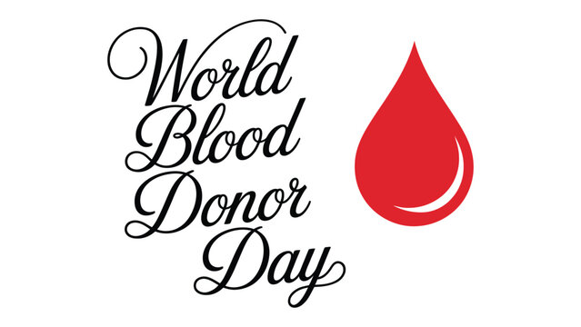 World Blood Donor Day Elegant Calligraphy Typography With Red Blood Drop Illustration For Healthcare Awareness Campaign Design