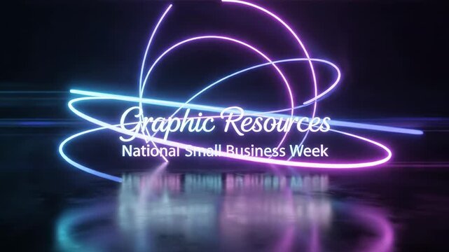 Glowing neon lines and text "Graphic Resources National Small Business Week" creating an energetic futuristic atmosphere, perfect for business events