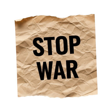 Crumpled brown paper sheet with the text stop war printed in bold black capital letters