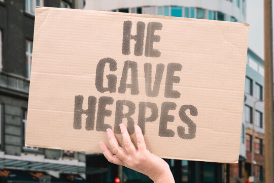 "He Gave Herpes" Partners who knowingly transmit herpes without disclosure face serious ethical and legal consequences. KNOWINGLY. TRANSMIT. DISCLOSURE. ETHICAL. LEGAL.