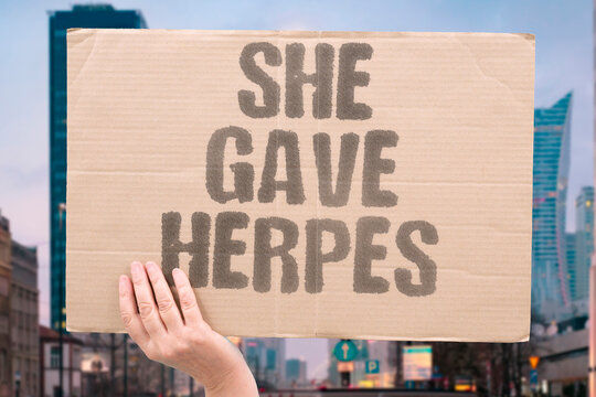 "She Gave Herpes" Undisclosed herpes transmission by any partner constitutes a breach of informed consent. UNDISCLOSED. TRANSMISSION. CONSTITUTES. BREACH. CONSENT.
