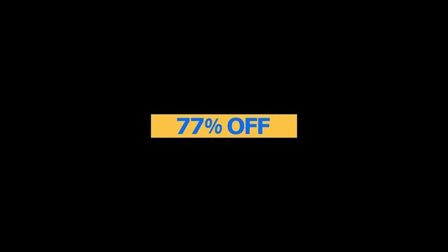 A bright yellow rectangular banner containing the blue text 77 percent off isolated on a solid black background for retail marketing and sales promotions