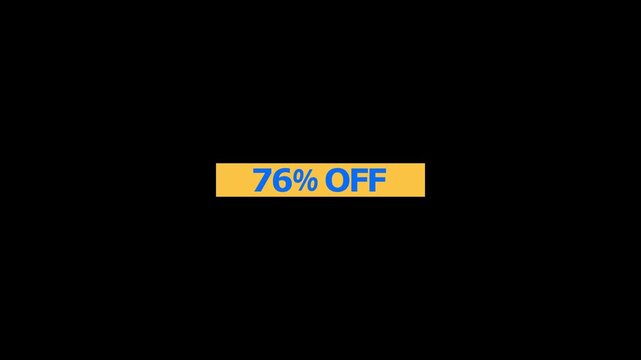A bright yellow rectangular banner containing the blue text 76 percent off isolated on a solid black background for retail marketing and sales promotions