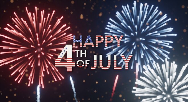 Happy 4th of July text with American flag elements and colorful fireworks exploding in the night sky, festive celebration background