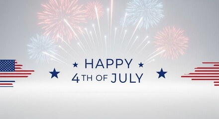 Obraz premium Happy 4th of July text with American flag elements and fireworks display on a light gray background, celebrating Independence Day with patriotic symbols and festive explosions in the sky.