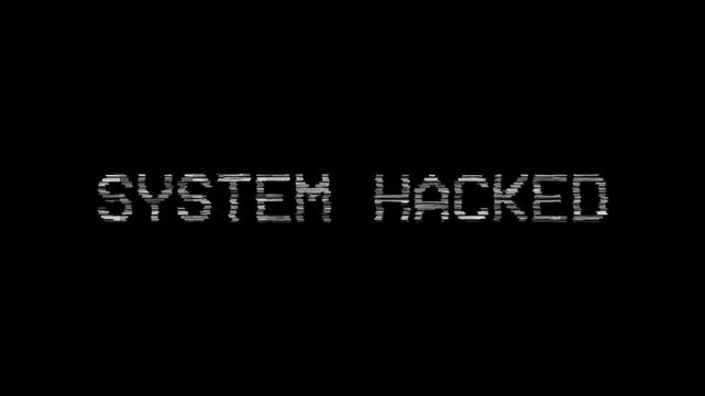 Glitchy &ldquo;System Hacked&rdquo; animation with VHS static and analog TV distortion on a dark screen. Retro cyber attack warning effect featuring digital interference and CRT noise