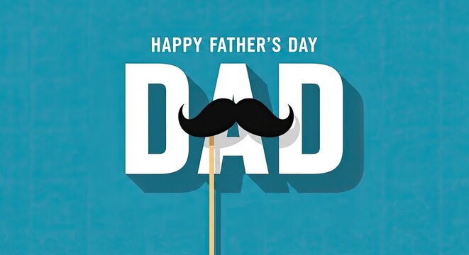 Happy father's day card with mustache prop and bold typography