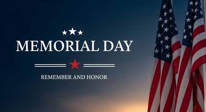 Memorial Day banner with American flag and remember and honor text