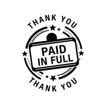 paid in full stamp with thank you text black and white vector illustration on a white background high quality professional