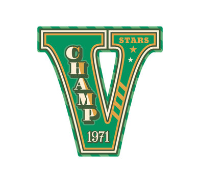 Varsity sport team patch of letter V for university league or school athletic club, vector label. Varsity sport team badge with champ stars and established year for rugby, baseball or basketball