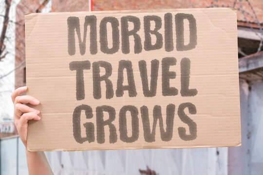 "Morbid Travel Grows" Commercially organized visits to sites of death and catastrophe represent the fastest-growing tourism segment. COMMERCIALLY. ORGANIZED. CATASTROPHE. FASTESTGROWING. SEGMENT.