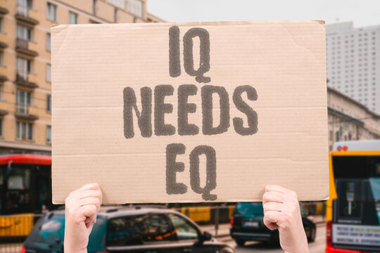 "IQ Needs EQ" Raw cognitive ability alone predicts workplace success poorly. COGNITIVE. ABILITY. ALONE. PREDICTS. POORLY.