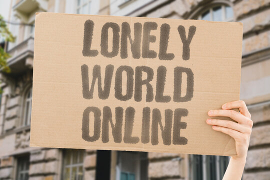 "Lonely World Online" Global connection paradoxically deepens social alienation. GLOBAL. INTERCONNECTION. PARADOXICALLY. DEEPENS. ALIENATION.