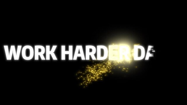&ldquo;WORK HARDER DAILY&rdquo; bold white typography animation on black background, smooth cinematic motion, clean minimal motivational style, modern high contrast aesthetic, sharp text, 8K, noise free