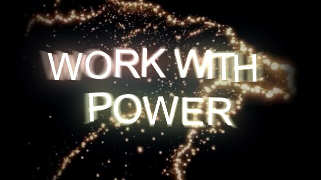 &ldquo;WORK WITH POWER&rdquo; bold white typography animation with subtle floating particles on black background, smooth cinematic motion, modern motivational aesthetic, clean minimal style, high contrast, sharp 