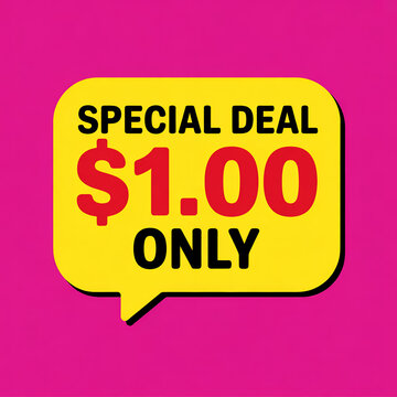 Special Deal 1 Dollar Only Promotion in Yellow Comic Speech Bubble on Pink Background