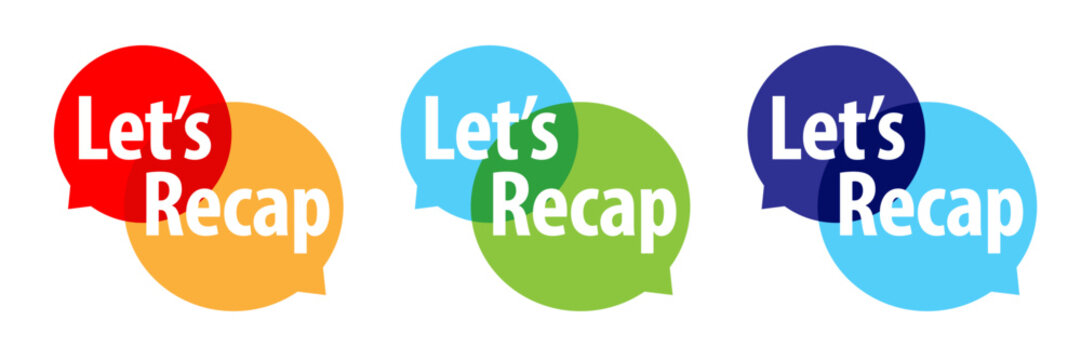 Let's recap