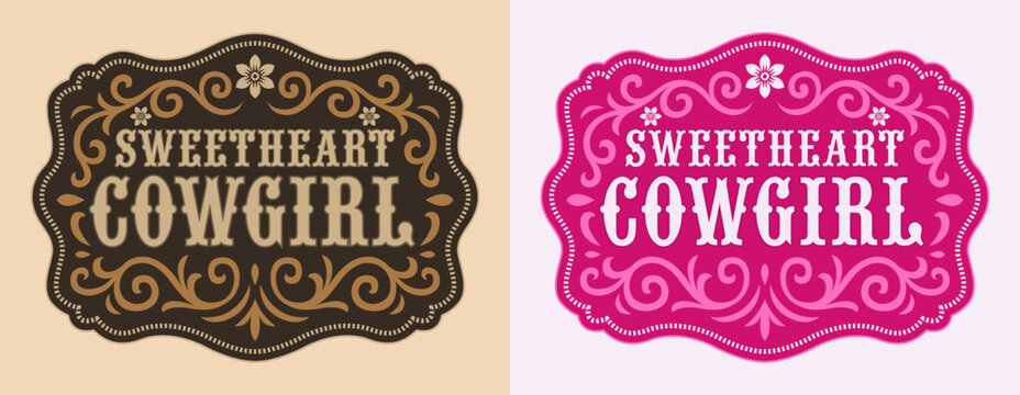 Sweetheart Cowgirl tag label belt buckle wild west rodeo Cowboy style endearment emblem stylized Western decor swirls vector design