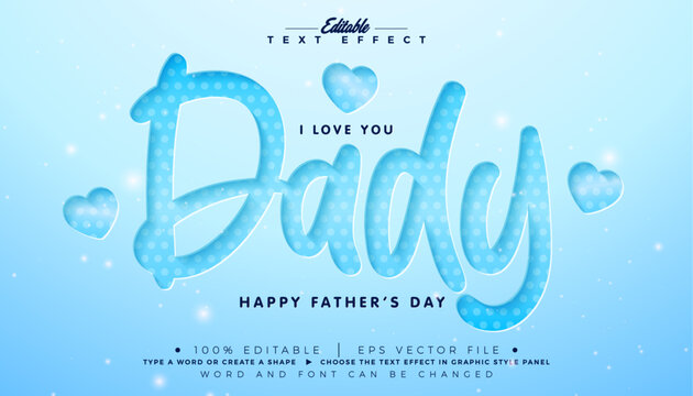 Father's Day Editable Text Effect Design Vector Graphic Style with Cut Out Dady Typography Lettering and Heart on Blue Dotted Background. Premium Scalable Father Day Illustration Mockup Template