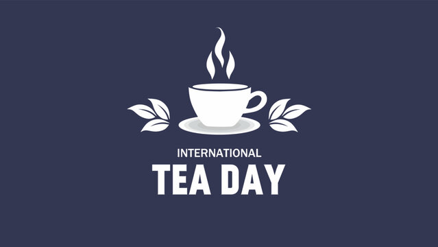 International tea day background celebrated