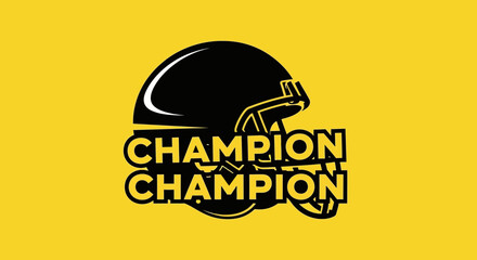 Fototapeta premium Bold Champion Design Featuring Football Helmet With The Words 'Champion' Printed