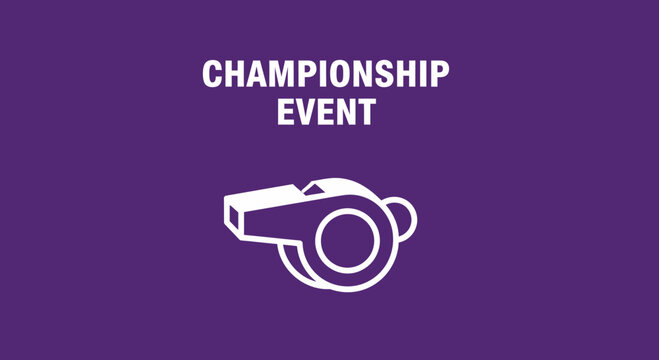 Championship Event Announcement With White Whistle Icon On A Vibrant Purple Background