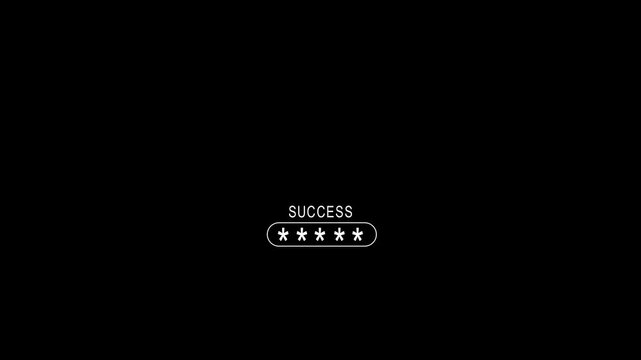 Digital Password Field Animation Showing Success Login on Black Background