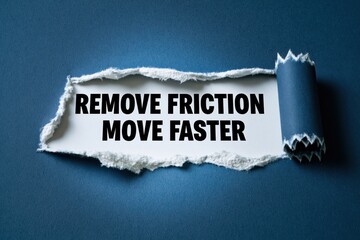 Naklejka premium Remove Friction Move Faster a Business Efficiency Concept