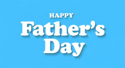 Obraz premium Happy father's day typography blue background with bold white lettering for celebrations