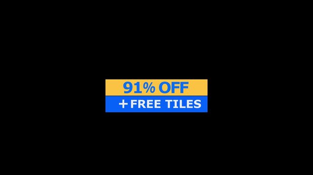 A rectangular promotional banner featuring bold blue text stating 91 percent off plus free tiles set against a yellow and blue background isolated on a solid black background