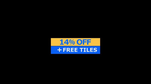 A rectangular promotional banner featuring the text 14 percent off plus free tiles in bold blue and white fonts set against a yellow and blue background isolated on a black background