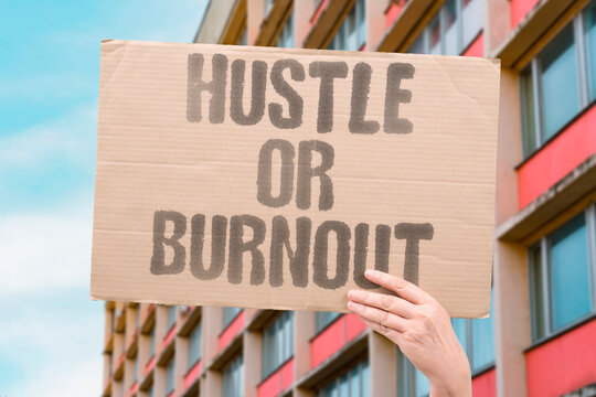 "Hustle Or Burnout" Relentless productivity culture drives workers toward chronic exhaustion. RELENTLESS. CULTURE. DRIVES. WORKERS. EXHAUSTION.