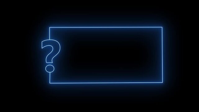 Glowing red neon rectangular frame with question mark animation on black background.