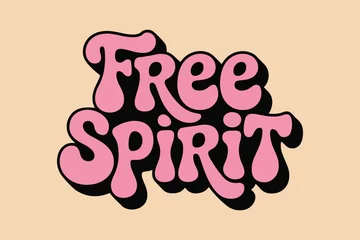 Fototapeten Positive Typografie Free Spirit Typography  © Nest