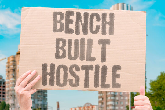 "Bench Built Hostile" Public seating is architecturally designed to prevent homeless individuals from lying. ARCHITECTURAL. DESIGNED. PREVENT. HOMELESS. LYING.
