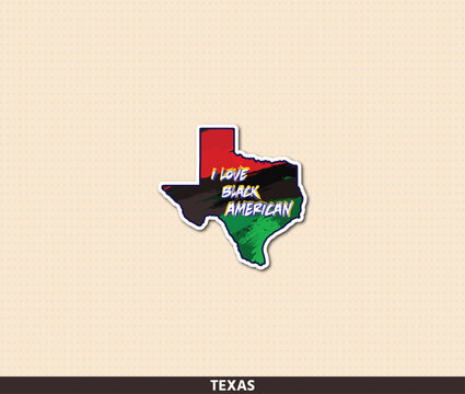 Bold Texas state shaped sticker featuring Pan-African colors &mdash; red, black and green &mdash; with rough brush texture and "I Love Black American" grunge typography. A proud statement of Black American