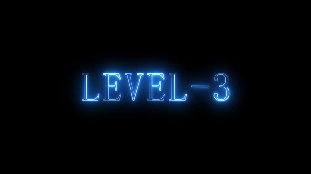 Blue Neon Level - 3 Glowing Text Animation on Black Background