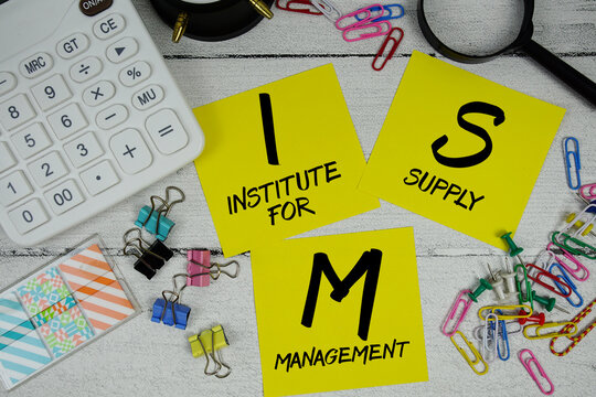 ISM Institute for Supply Management text phrase of business and financial concept