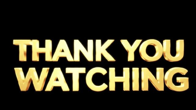 Golden Thank You For Watching Text Animation with Black Background and Subtle Shine Effect.