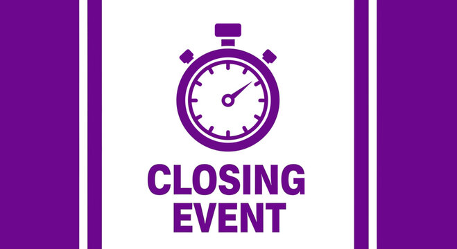 Time-Sensitive Closing Event Announcement on White and Purple Background Graphic Design