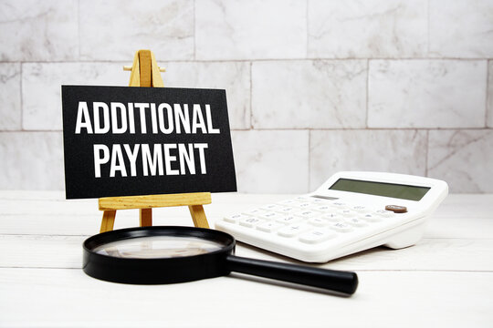 Additional Payment text with calculator and magnifying glass