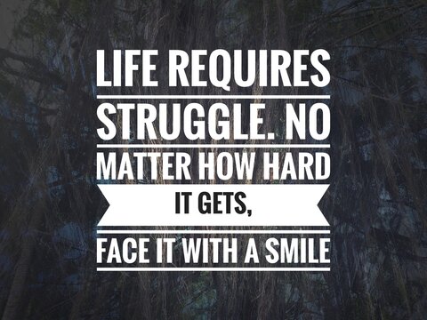 Inspirational text art with a philosophical maxim regarding effort and maintaining a positive mindset.