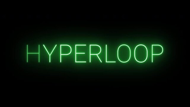 Flickering neon green glowing hyperloop sign animated black background.