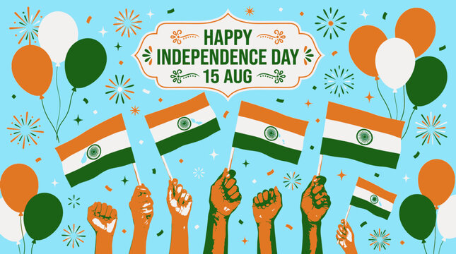 Celebration of Indian Independence Day on August 15th featuring colorful balloons festive confetti and hands proudly holding national flags against a light blue sky backdrop evoking patriotism