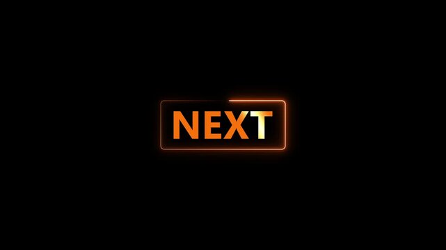 glowing orange neon text NEXT on black background, dynamic motion graphic, futuristic concept, digital animation, bold typography, modern UI style, abstract tech design,