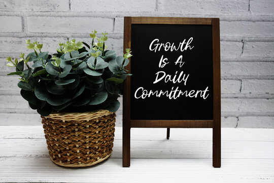 Growth Is A Daily Commitment Quotes Of Inspiration And Motivation