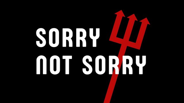 A bold graphic design featuring the phrase 'Sorry not sorry' in white text on a black background with a red devil trident, conveying a sassy, manchster united, mu, ggmu