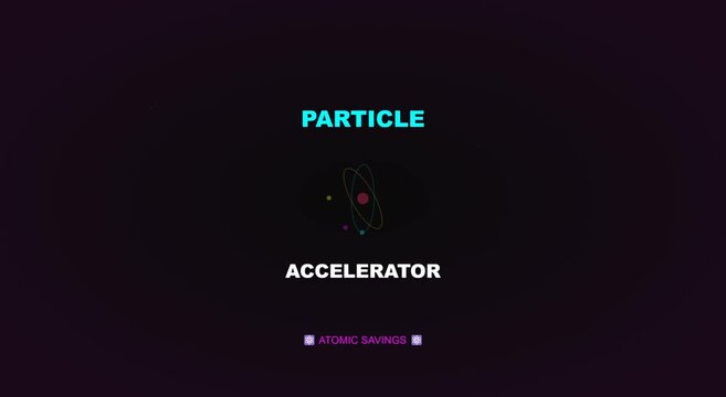 Particle accelerator atomic savings science concept motion animation