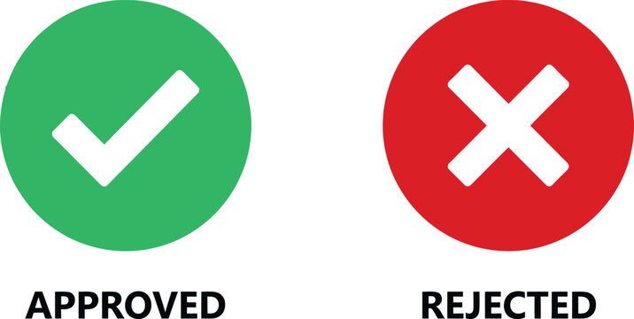 Approved and rejected signs with green check mark and red cross icon symbols Vector