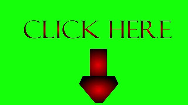 Animated call to action text 'CLICK HERE' with a downward-pointing red arrow, featuring a subtle gradient glow effect on a vibrant green screen background.